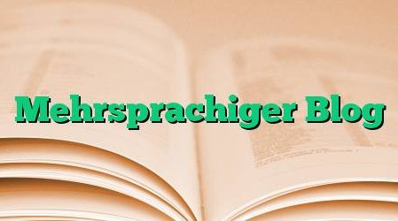 Mehrsprachiger Blog