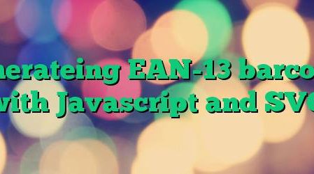 Generateing EAN-13 barcodes with Javascript and SVG